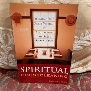 Spiritual Housecleaning by Kathryn L. Robyn
